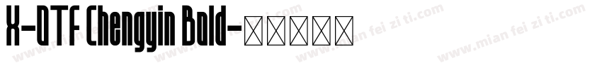 X-OTF Chengyin Bold字体转换